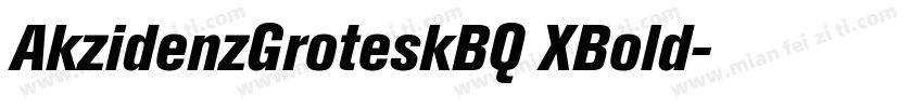 AkzidenzGroteskBQ XBold字体转换